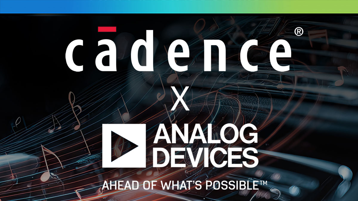 Cadence Tensilica มอบพลังให้แกนประมวลผล SHARC-FX รุ่นใหม่ของ Analog Devices และตระกูล ADSP-SC84x/2184x